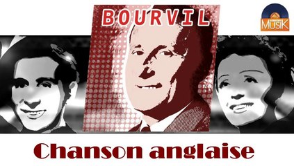Bourvil - Chanson anglaise (HD) Officiel Seniors Musik