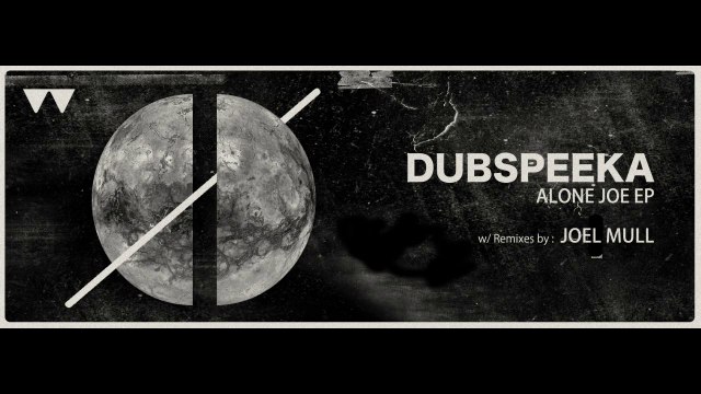 dubspeeka - Alone Joe (Joel Mull's Work Out Groove Remix) [Waveform Recordings]