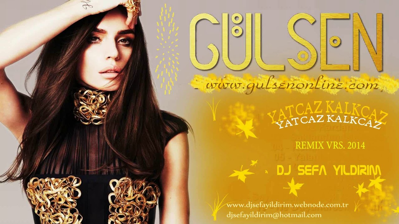 Gülşen ft.Dj Sefayıldırım-Yatcaz Kalkcaz Remıx 2014