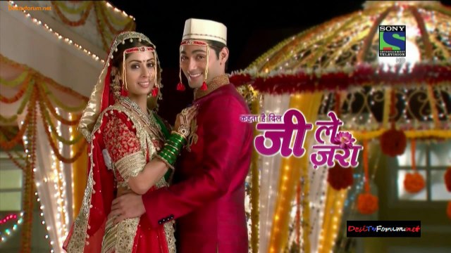 Kehta Hai Dil Jee Le Zara 720p 10th February 2014 Video Watch Online HD pt1