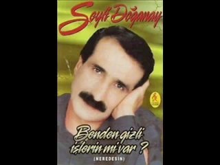 Seyfi Doğanay - Baba Erzincan'da Neyin Var Senin