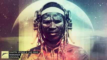 Dimitri Vegas   Like Mike - Wakanda - YouTube