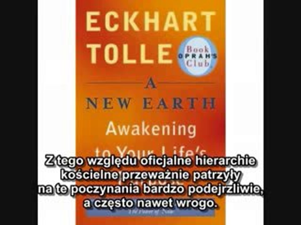 Eckhart Tolle (PL) - "Nowa Ziemia" - część 5