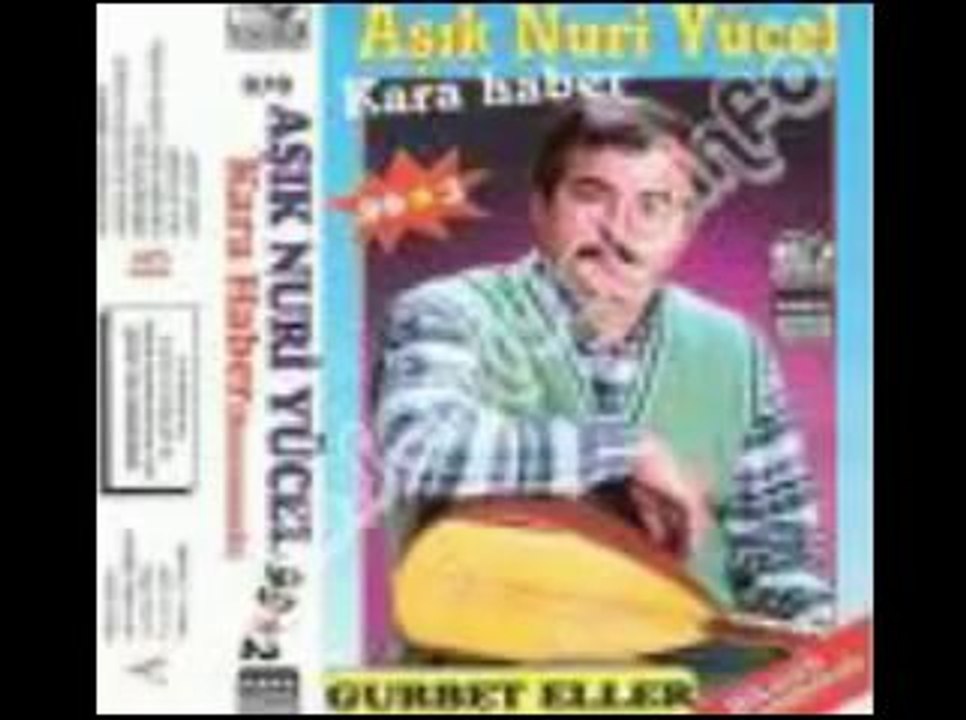 aşık nuri yücel( yokluk beni mecbur etti) Dailymotion Video