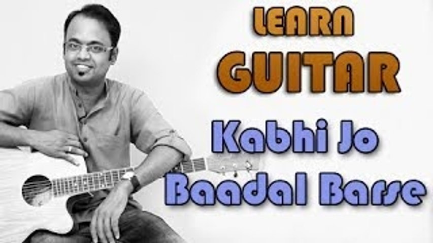 Kabhi Jo Baadal Barse Guitar Lesson - Jackpot - Arijit Singh