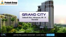 ▶ Prateek Grand City NH-24 Ghaziabad - 9999977720