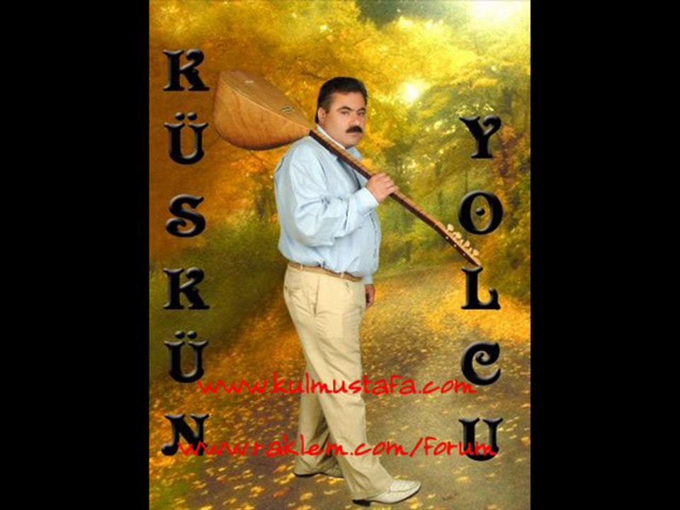 Kul Mustafa - Sevgiliye Sitem (Deli gibi ol sevdiğim)