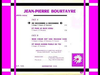 JEAN-PIERRE BOURTAYRE - De Décembre a Décembre
