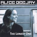 Alice Deejay -The Lonely One