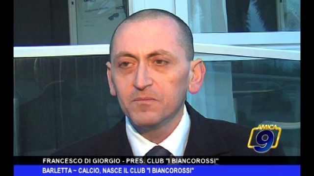 Barletta | Calcio, nasce il Club i biancorossi
