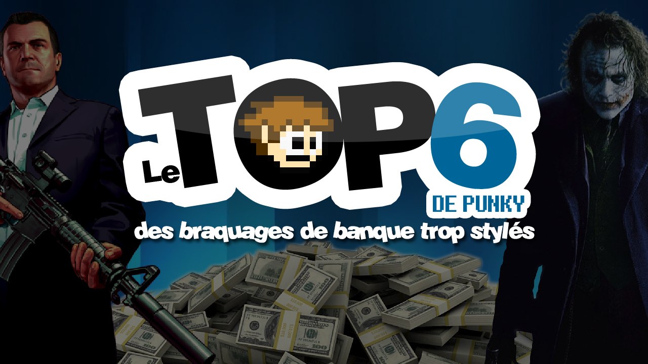 TOP 6 des braquages de banque trop stylés