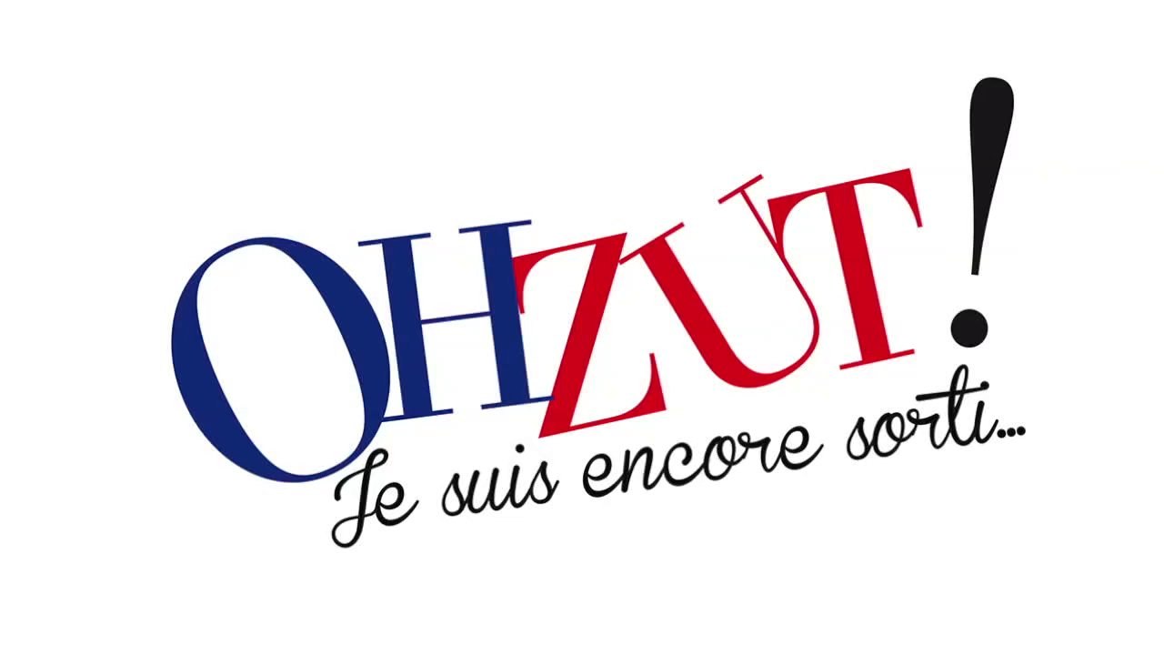 Oh Zut ! (encore sorti)
