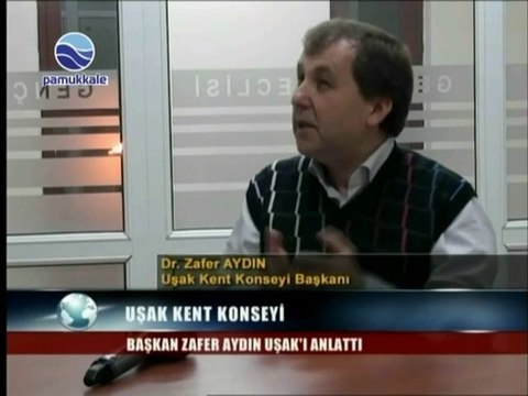 UŞAK KENT KONSEYİ (BAŞKAN ZAFER AYDIN UŞAK'I ANLATTI