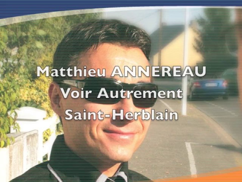 Matthieu Annereau Voir Autrement Saint Herblain - Municipales - Le Handicap