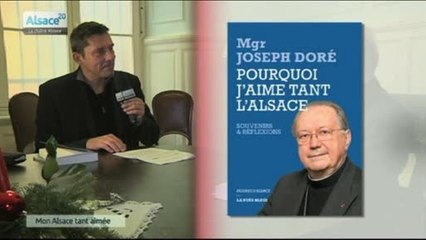 "Pourquoi j'aime tant l'Alsace" de Monseigneur Doré