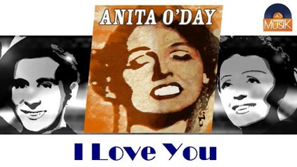Anita O'Day - I Love You (HD) Officiel Seniors Musik