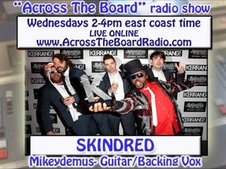 Skindred interview with Across The Board radio show_(360p)