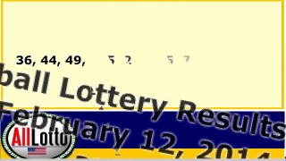 Powerball Lottery Drawing Results for February 12, 2014