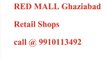 red mall ghaziabad 8800264389 NH-58, Retail shops,