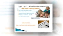 Cash Saga Finance|Debt Consolidation loan Lender|debt consolidation payday loan