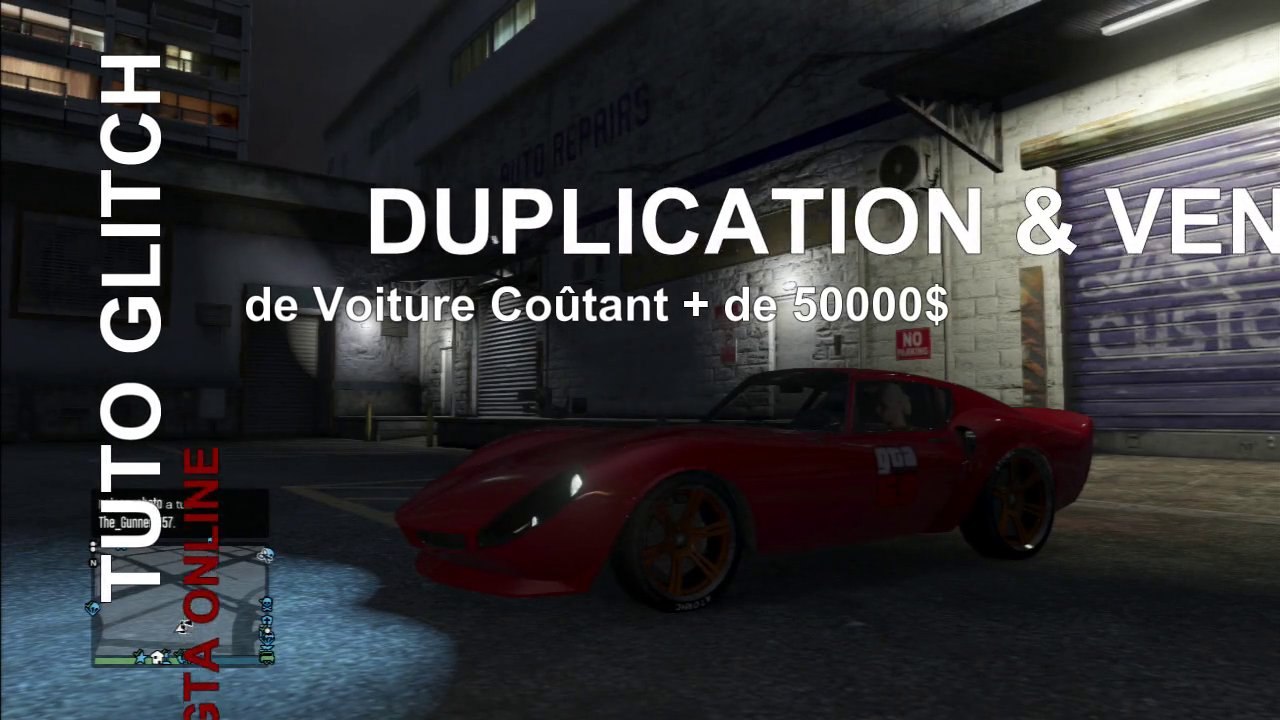 GTA Online - Tuto Glitch Argent illimité Duplication/Vente de Voitures de + 50 000$ - Après Patch 1.09