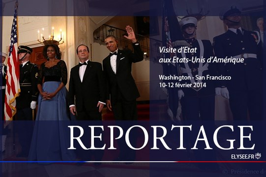 Reportage sur la visite d’Etat aux Etats-Unis d’Amérique