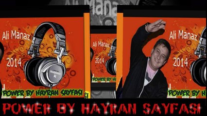 ALİ MANAZ_AŞK GÖRSÜN_ÇEKİP GİTMEYECEKTİN...2014 POWER BY HAYRAN SAYFASI