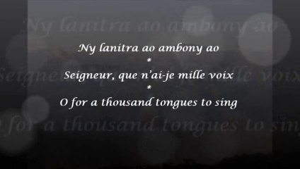 FFPM 24 : - Ny Lanitra ao Ambony Ao - Seigneur, que n'ai-je mille voix - O for a thousand tongues to sing