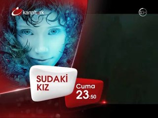 "SUDAKİ KIZ" 14 Şubat Cuma akşamı saat 23.50'de Kanaltürk Sinema kuşağında!