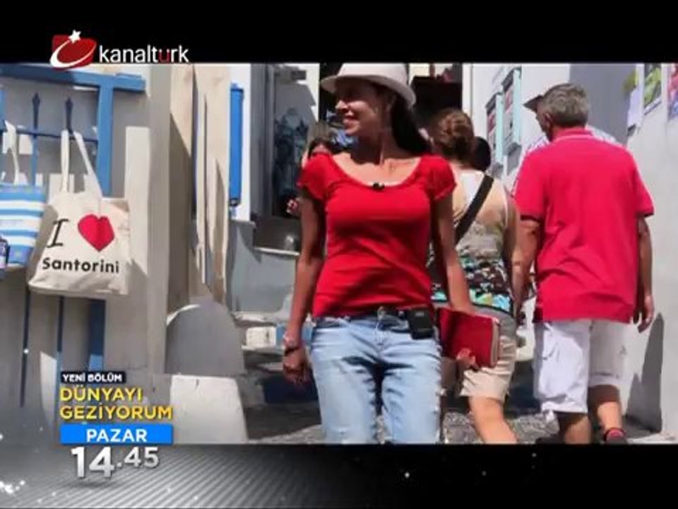 "DÜNYAYI GEZİYORUM" 25 Ağustos Pazar günü saat 14.45'te Kanaltürk'te!