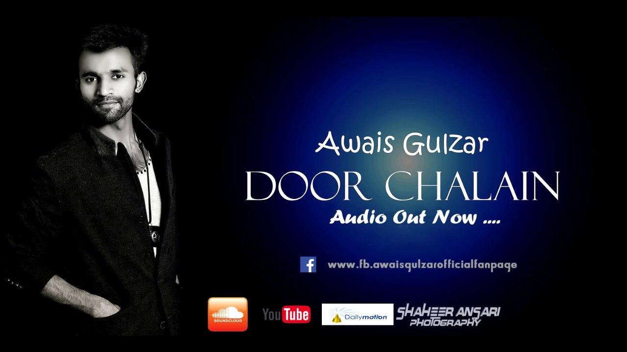 Door Chalain by Awais Gulzar