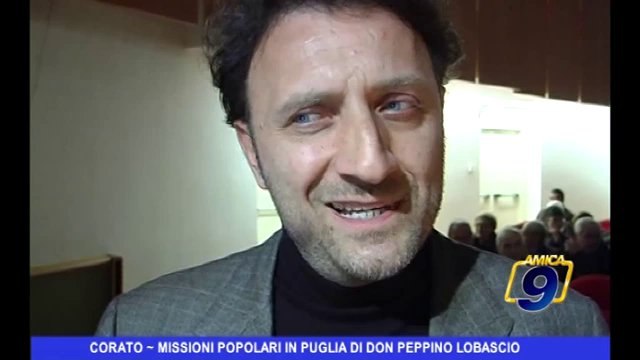 Corato | Missioni popolari in Puglia di Don Peppino Lobascio