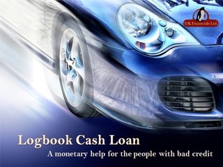 Logbook Cash Loan-A monetary help for the people with bad credit