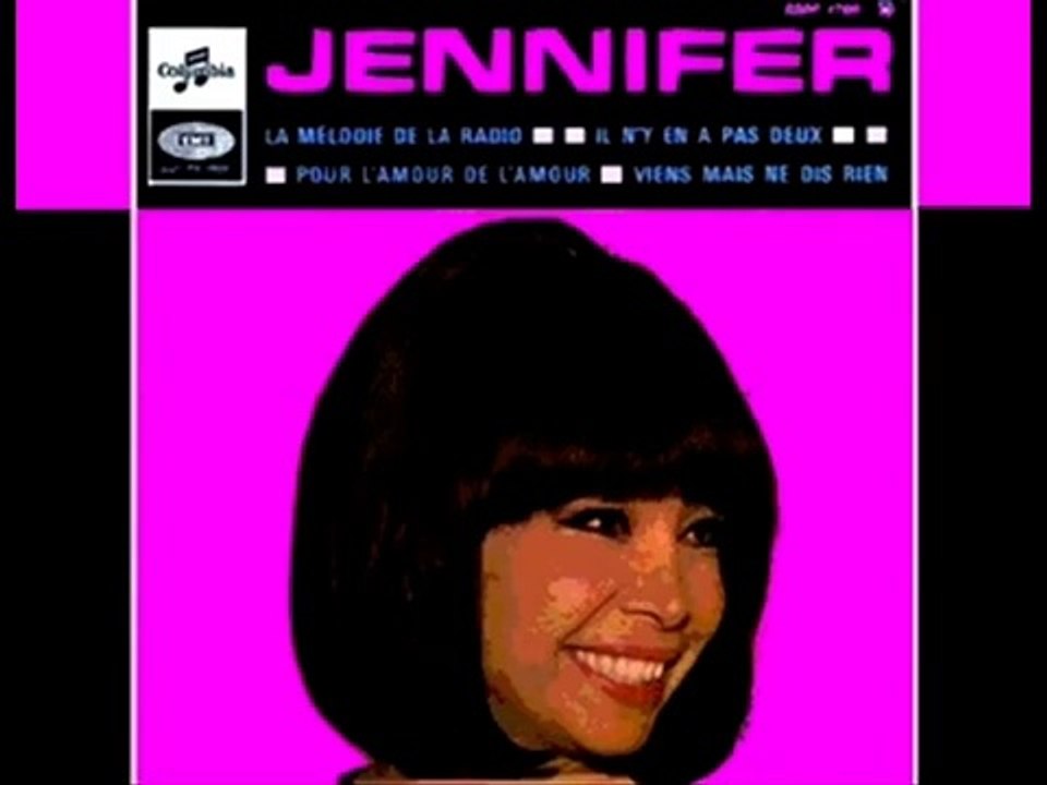 JENNIFER - Viens mais ne dis rien