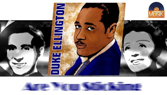 Duke Ellington - Are You Sticking (HD) Officiel Seniors Musik