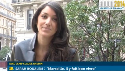 Sarah Boualem: "Marseille,  il y fait bon vivre"