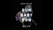 Paul Ritch - Run Baby Run (Original Mix) [Drumcode] - YouTube