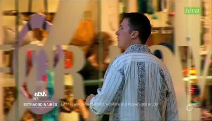 TEVA - Des gens extraordinaires (La métamorphose de l'homme qui pesait 300 kg) - 02-05-2013 00h50 15m (3676)