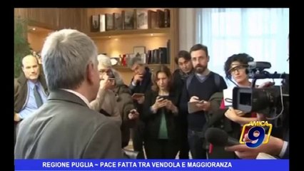 Download Video: Regione Puglia | Pace fatta tra Vendola e Maggioranza