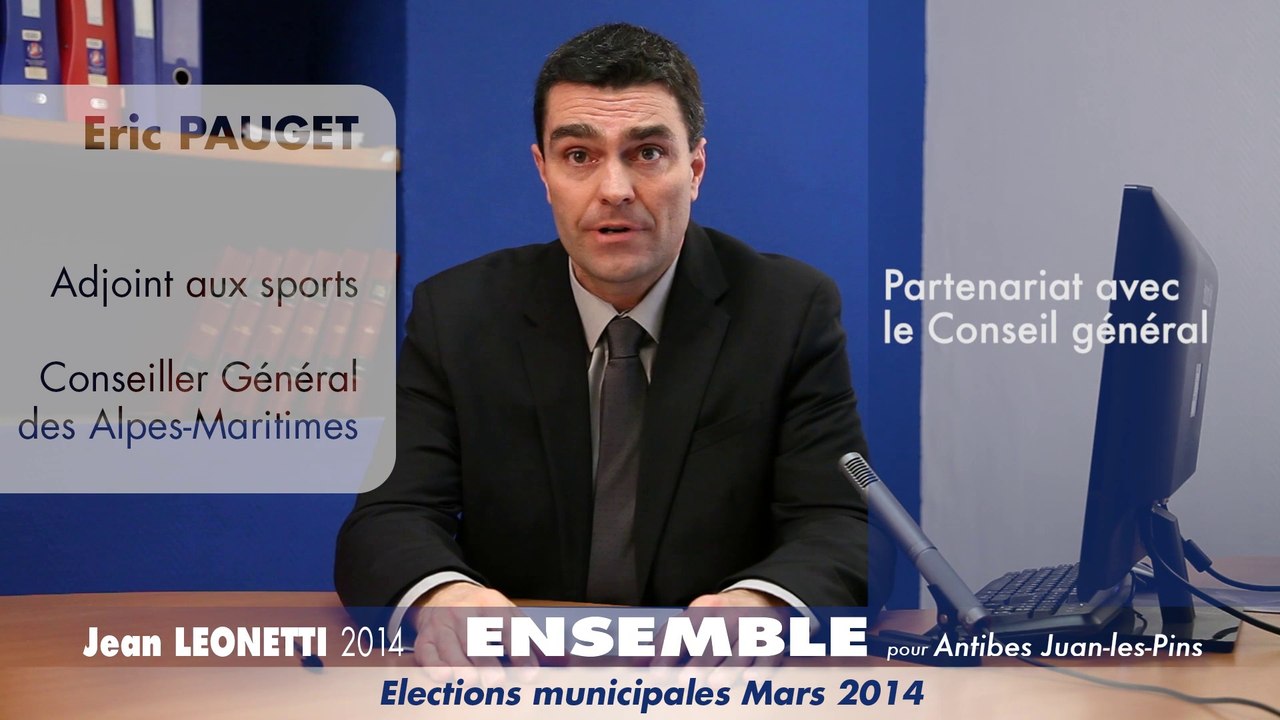 Eric Pauget Adjoint aux Sports - Mes actions pour Antibes au Conseil Général