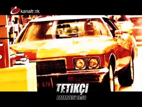 TETİKÇİ 12 Ağustos Pazartesi akşamı saat 19.50'de Kanaltürk Sinema kuşağında!