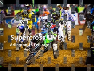 watch Supercross Arlington 15 Feb 2014 live online
