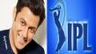 Salman Khan To Purchase IPL Team | Latest Bollywood Gossips