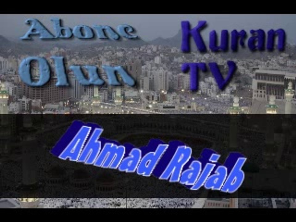 Ahmad Rajab Fecr  Süresi - Fecr  Süresi Dinle