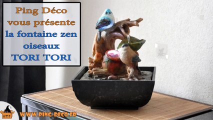 fontaine intérieur lumineuse oiseaux TORI TORI