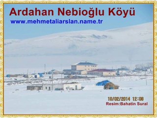 Ardahan Nebioğlu Köyü