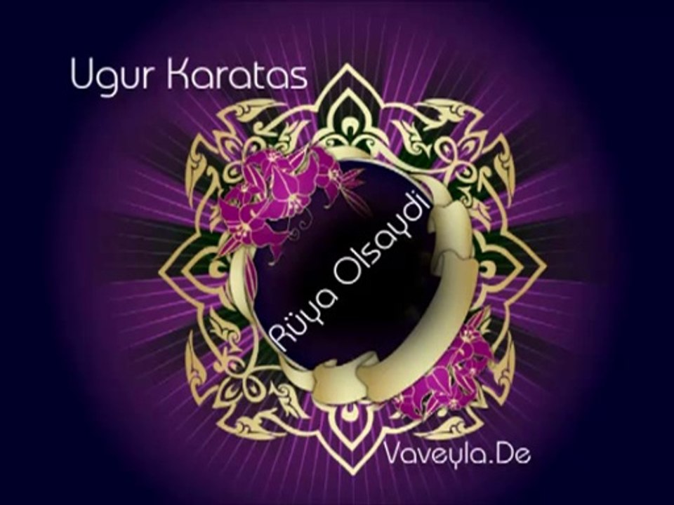 Ugur Karatas - Rüya OLsaydi ( seslisehir / seslisehir / seslisehir [ATİL_44]