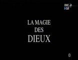 la magie des dieux