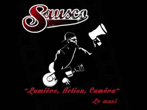 SAUSCO - Mon rôle - Produit par DJ Veekash (Extrait de Lumière, Action, Caméra, le maxi )