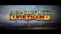 Air Conflicts - Vietnam - Takeoff Trailer